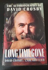 David Crosby Signed Book.  Includes the concert ticket and back stage pass. 