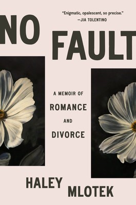 Haley Mlotek No Fault (Gebundene Ausgabe)