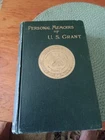 Personal Memoirs of U.S. Grant 1st Edition Hardcover Biography Civil War  1885