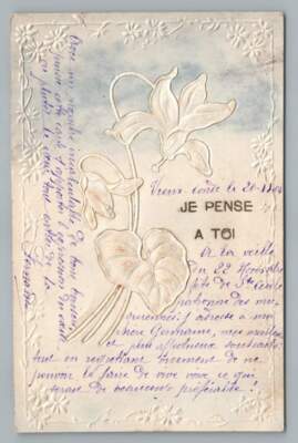 Beautiful White Embossed Flower ''Je Pense a Toi'' Antique French Art Postcard '04