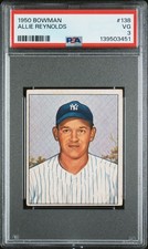 1950 BOWMAN #138 ALLIE REYNOLDS PSA 3
