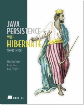 Java Persistence with Hibernate Gary, Bauer, Christian, King, Gav