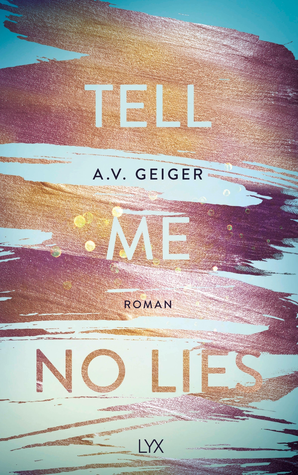 Thumbnail - A. V. Geiger / Tell Me No Lies9783736310452