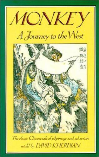 Monkey: A Journey to the West: A Retelling of the Chinese Folk Novel by ...