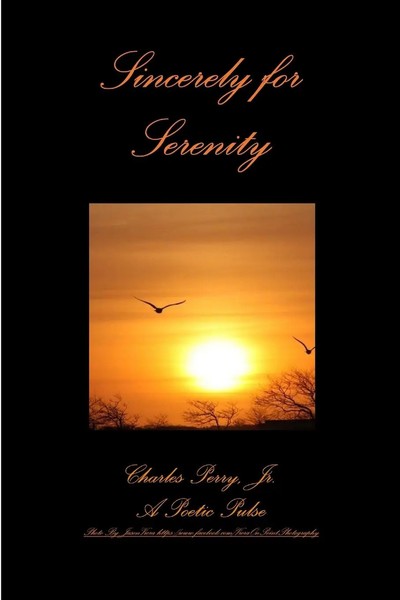 Jr. Charles Perry (U. A.) | Sincerely For Serenity | Taschenbuch | Englisch-image