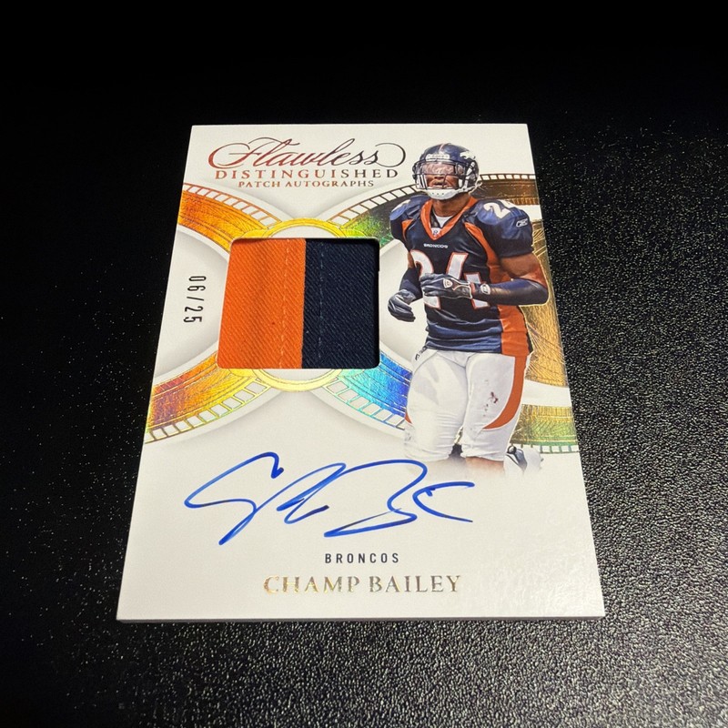 2025 FLAWLESS CHAMP BAILEY AUTO ON CARD PATCH AUTOGRAPH # /25 BRONCOS