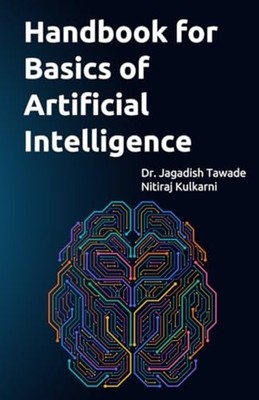 Handbook for Basics of Artificial Intelligence -  NEW JAGADISH V. TAW 2024-07-11