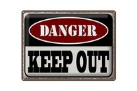 Blechschild Spruch 40X30Cm Danger Keep Out Kein Zutritt