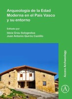 Arqueologia De La Edad Moderna En El Pais Vasco Y Su Entorno | Spanisch | Buch