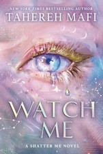 Tahereh Mafi / Watch Me /  9780008718145