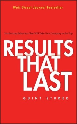 Quint Studer Results That Last (Hardback)