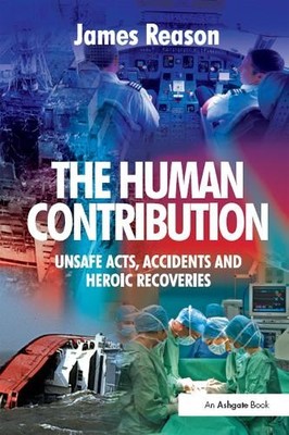 James Reason The Human Contribution (Taschenbuch)