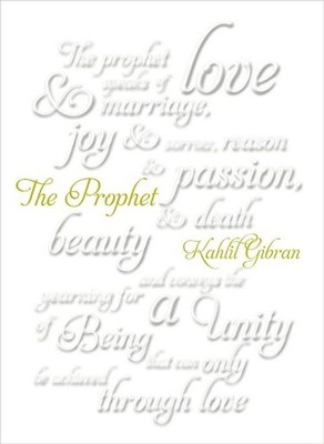 The Prophet - Gibran, Kahlil