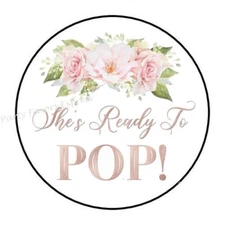 30 SHE'S READY TO POP BABY SHOWER ENVELOPE SEALS LABELS FAVORS STICKERS 1.5" 