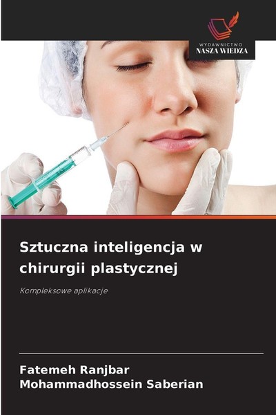 Sztuczna Inteligencja W Chirurgii Plastycznej Fatemeh Ranjbar-image