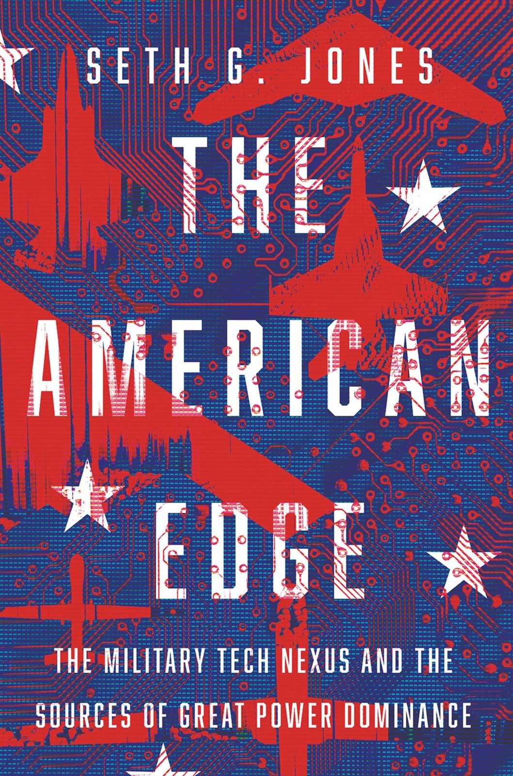 The American Edge: The Military Tech Nexus by Seth G Jones (HB 2026) - Image 6