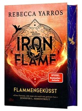 Rebecca Yarros | Iron Flame   Flammengeküsst...