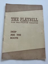 Vintage 1946 Broadway Playbill Program - Deep Are The Roots - Fulton Theatre