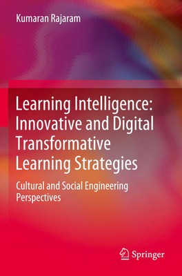 Kumaran Rajaram | Learning Intelligence: Innovative and Digital...