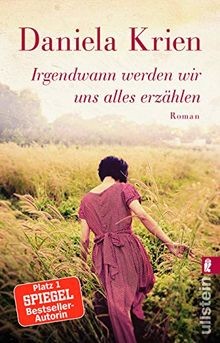 Irgendwann werden wir uns alles erzählen: »Eine Liebesge... | Buch | Zustand gut