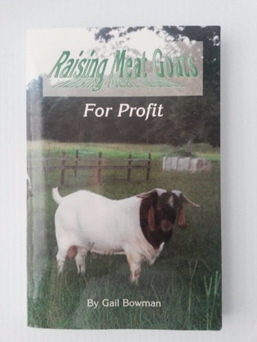 Raising Meat Goats for Profit, Gail B. Bowman, Acceptable Book