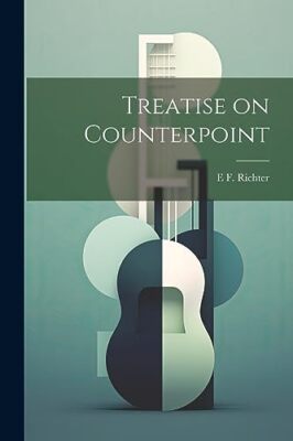 Richter - Treatise on Counterpoint - New paperback or softback - 48 - X555z