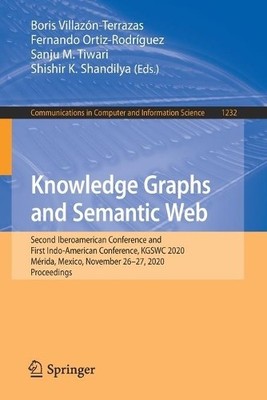 Knowledge Graphs and Semantic Web by Boris Villazn-Terrazas,... - 9783030653835