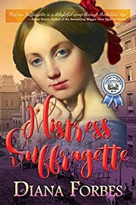 Mistress Suffragette Diana Forbes