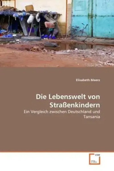 Die Lebenswelt Von StraßEnkindern Elisabeth Maerz Taschenbuch Deutsch-image