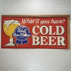 Vtg Pabst Blue Ribbon Cold Beer What'll You Have? Tin Metal Sign 35"x17" (Holes)