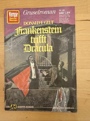 VAMPIR HORROR ROMAN HEFT  NR.161 Donald F. Glut, FRANKENSTEIN TRIFFT DRACULA