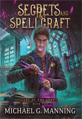 Secrets and Spellcraft (Hardback or Cased Book)