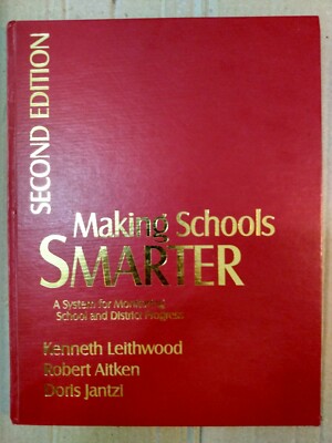 Making Smarter Schools 2nd Ed Leithwood-Aitken-Jantzi  Very Good Hard Cover 2001