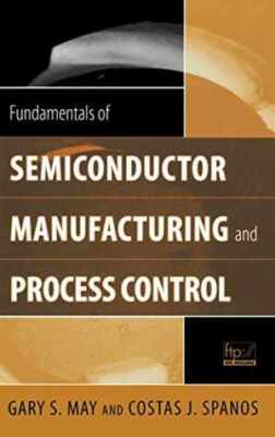 Fundamentals of Semiconductor - Hardcover, by May Gary S.; - Very Good