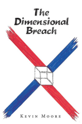 The Dimensional Breach von Kevin Moore - neues Exemplar - 9781664166523