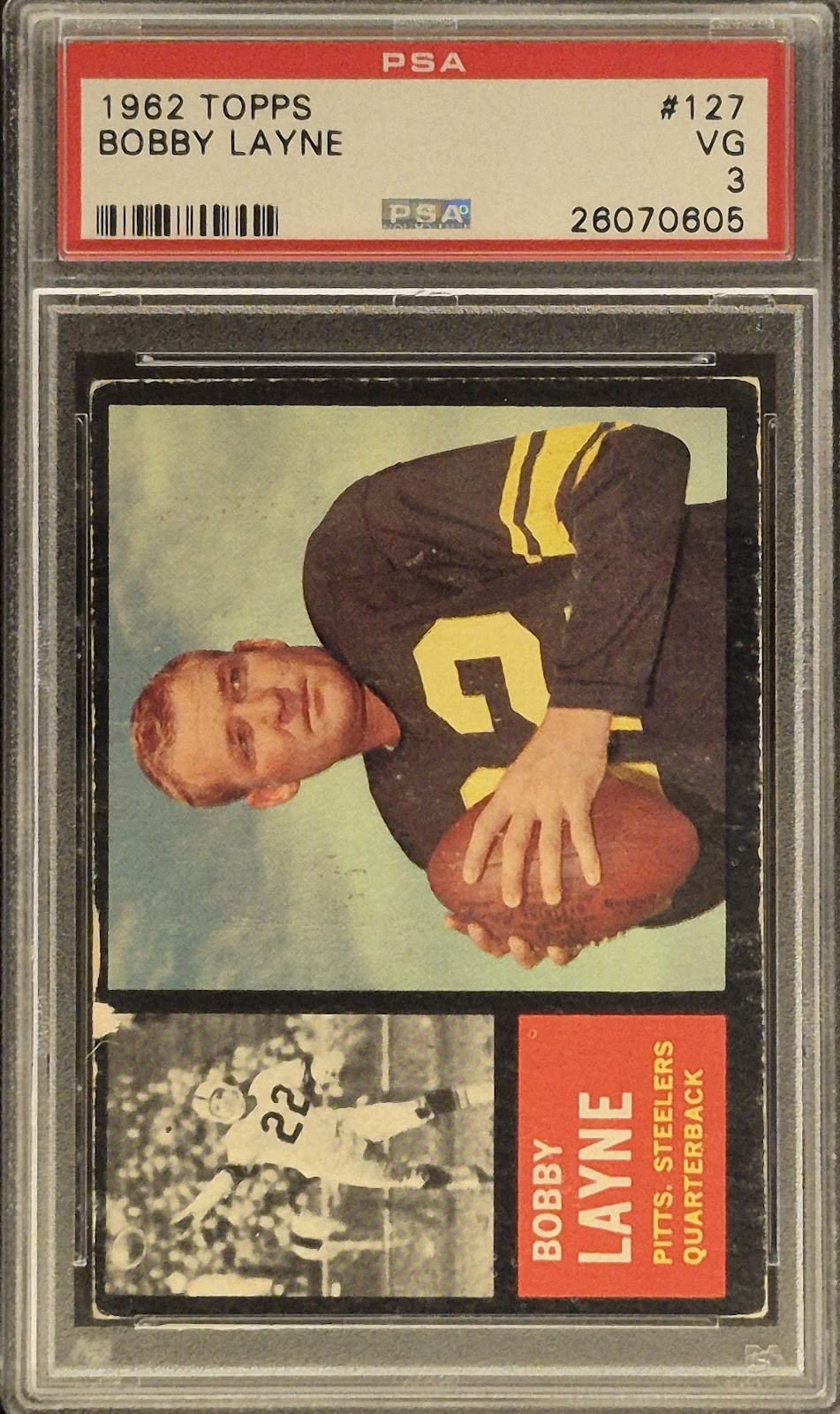 PSA VG 3 1962 TOPPS BOBBY LAYNE 127 26070605  PITTSBURGH STEELERS