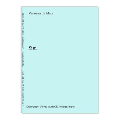 Sim Vanessa da Mata:
