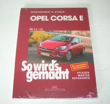 Reparaturanleitung / Handbuch - Opel Corsa E - Baujahre ab November 2014