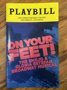 ON YOUR FEET MUSICAL PLAYBILL JULY 2018 HOLLYWOOD PANTAGES THEATRE LOS ANGELES