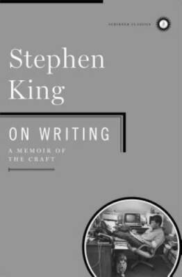 On Writing: A Memoir of the Craft - Hardcover By Stephen King - GOOD