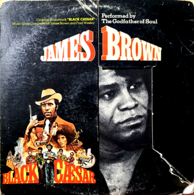 THE GODFATHER OF SOUL JAMES BROWN - Soundtrack From BLACK CAESAR