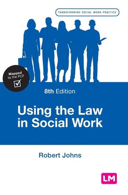 Using the Law in Social Work | Robert Johns | Englisch | Buch | Gebunden | 2020
