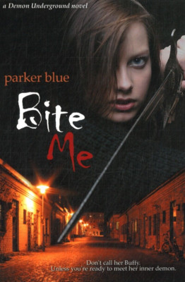 Bite Me- Blue Parker (Englisch)