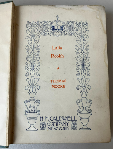 Lalla Rookh by Thomas Moore H.M. Caldwell Company Hardcover - Picture 4 of 8