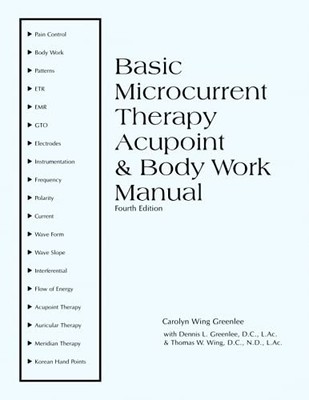 Grundlegende Mikrostromtherapie Akupunkt & Körperarbeitshandbuch von Dennis L Greenlee L...