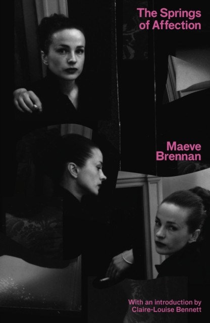 The Springs of Affection by Maeve Brennan (Paperback Book)