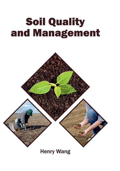 Henry Wang | Soil Quality And Management | Buch | Englisch (2017) | Gebunden-image