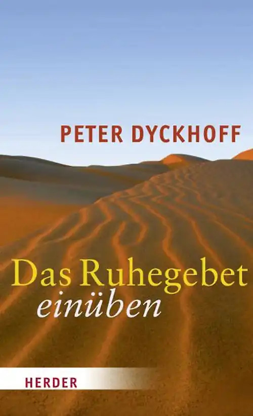 Das Ruhegebet einüben
