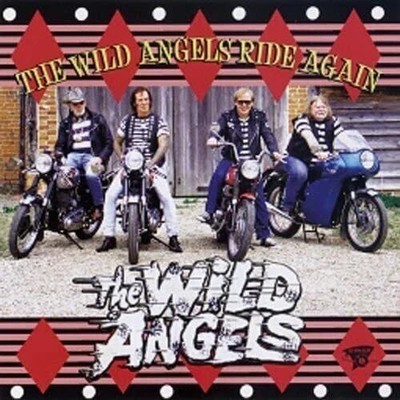 WILD ANGELS - The Wild Angels Ride Again CD - Rock 'n' Roll / Rockabilly - NEW