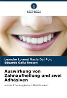 Leandro Lorenzi Rasia Dal Polo (U. A.) | Auswirkung Von Zahnaufhellung Und...